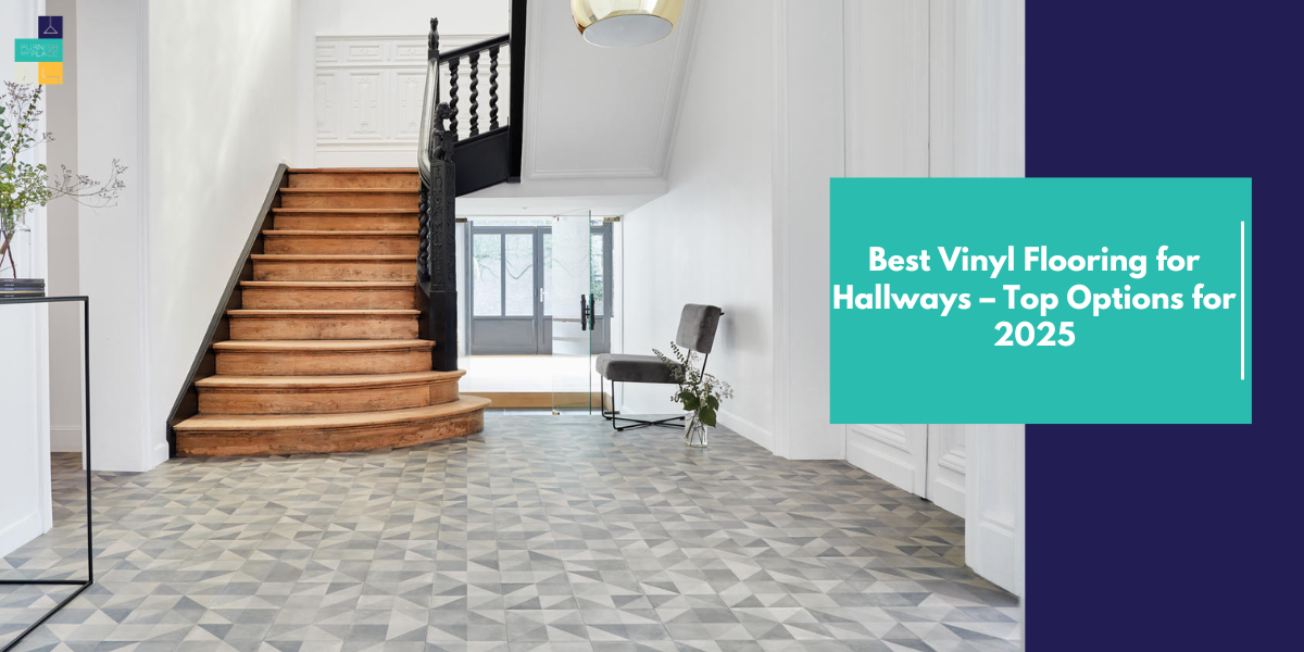 Best Vinyl Flooring for Hallways – Top Options for 2025